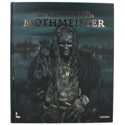 Mothmeister Sinister and Spiritual Post-Mortem Fairy Tales