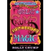 The Great Crump presents his Magic