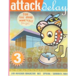 Attack Delay 3 (You can't always want what you get)