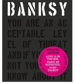 Banksy - You're an acceptable level of threat...