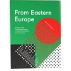From Eastern Europe