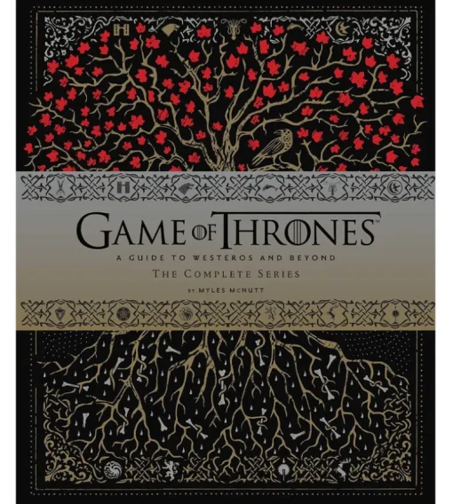 Game of Thrones - A Guide To Westeros and Beyond - The Complete Series