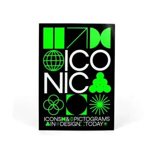 Iconic : Icons and Pictograms in Design Today