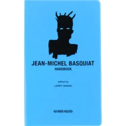 Jean-Michel Basquiat Handbook