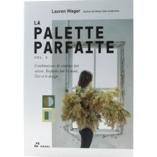 La Palette Parfaite - vol. 2