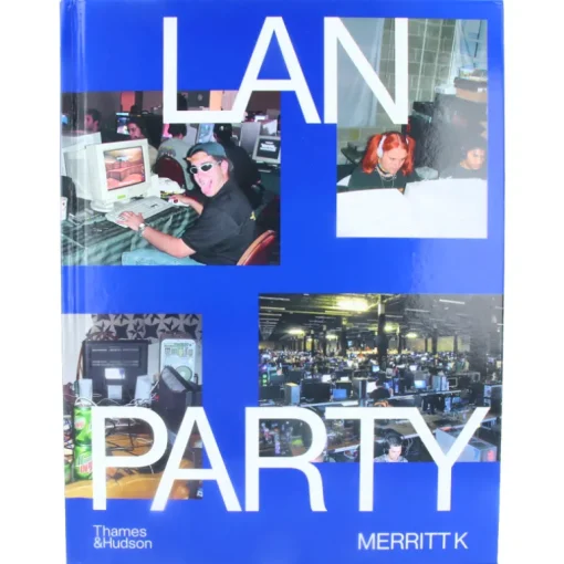 LAN Party : Inside the Multiplayer Revolution