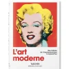 L’art moderne. Une histoire de l’impressionnisme à aujourd’hui