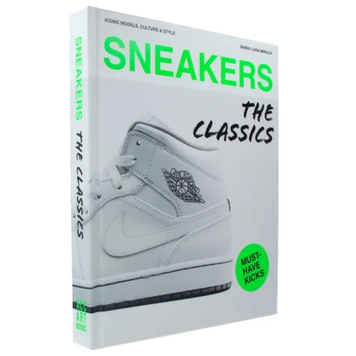 Sneakers : The Classics