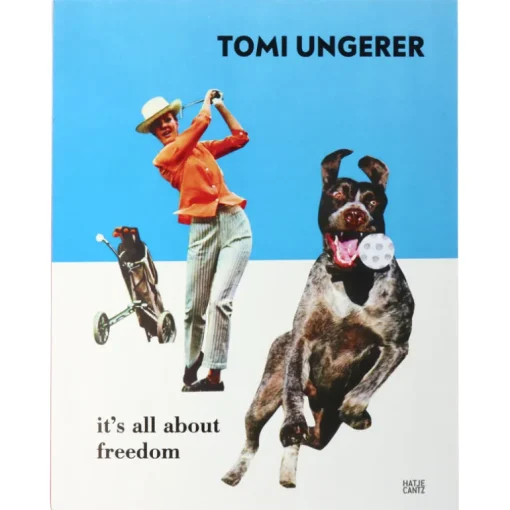 Tomi Ungerer: It's All About Freedom
