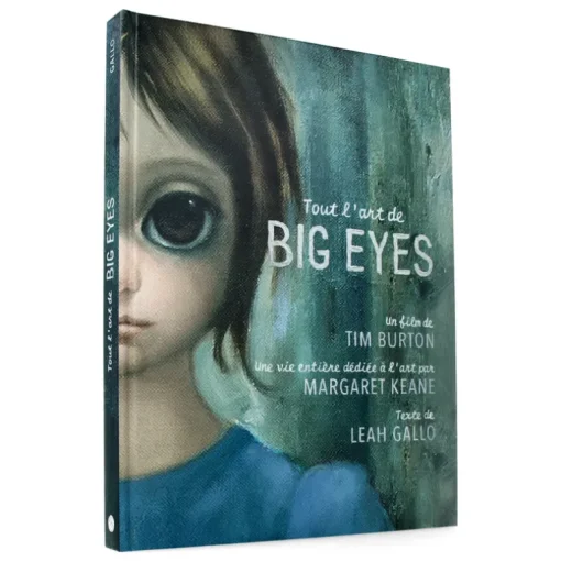 Tout l'Art de Big eyes
